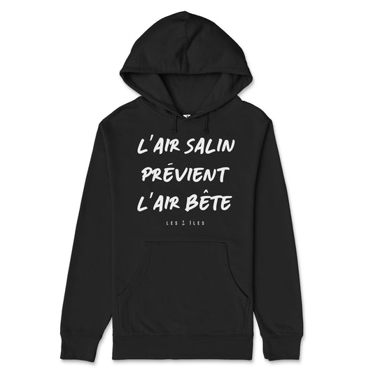 L'Air Salin Prévient L'Air bête Hoodie Adulte Noir
